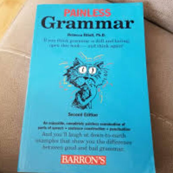 Painless Grammar 2nd edition Text Only Paperback – by Rebecca S. Elliott - Picture 1 of 2